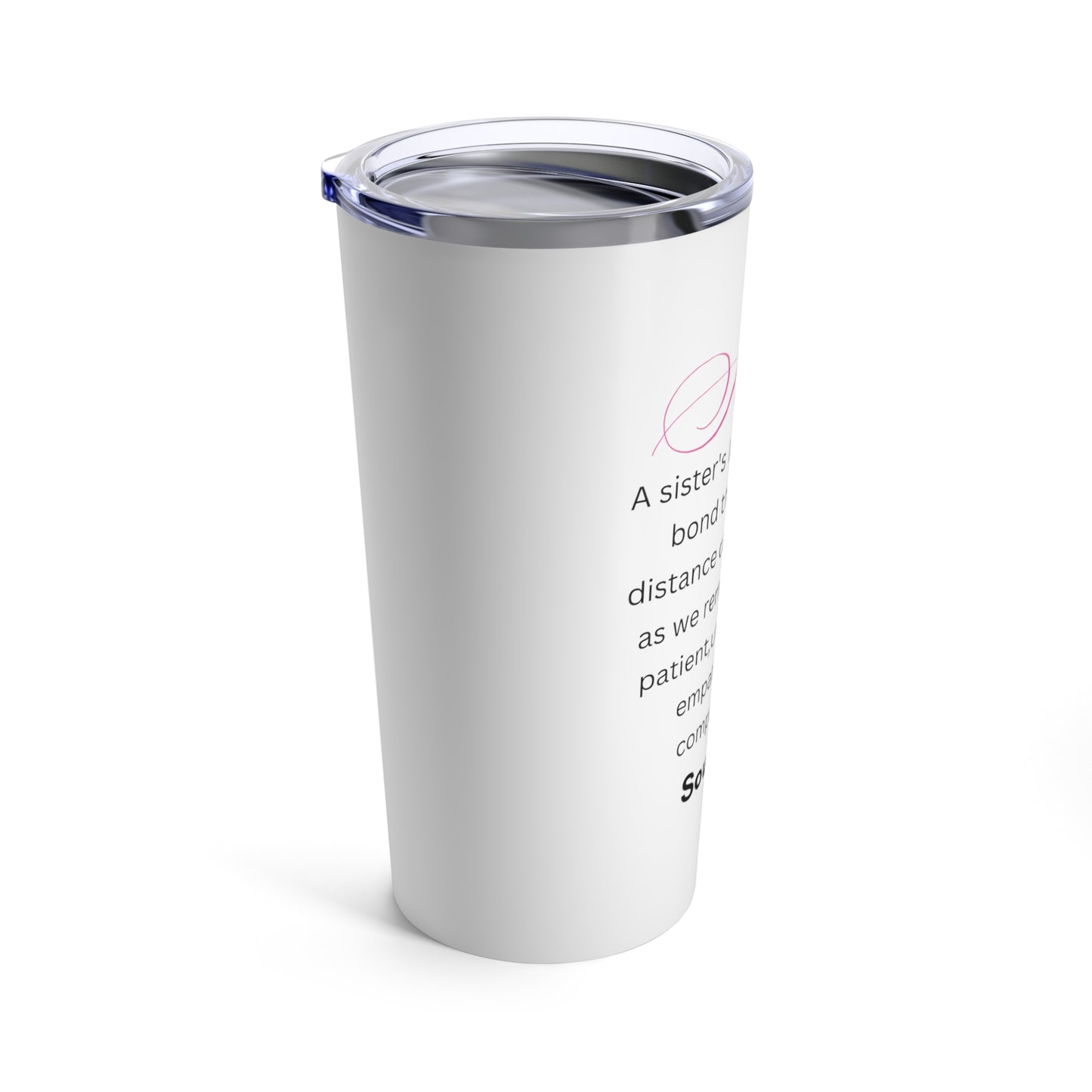 Beautiful Tumbler - "Sisters Bond" (Word Art) - White Tumbler 20oz - Gifts - Women - Etsy - Gifts