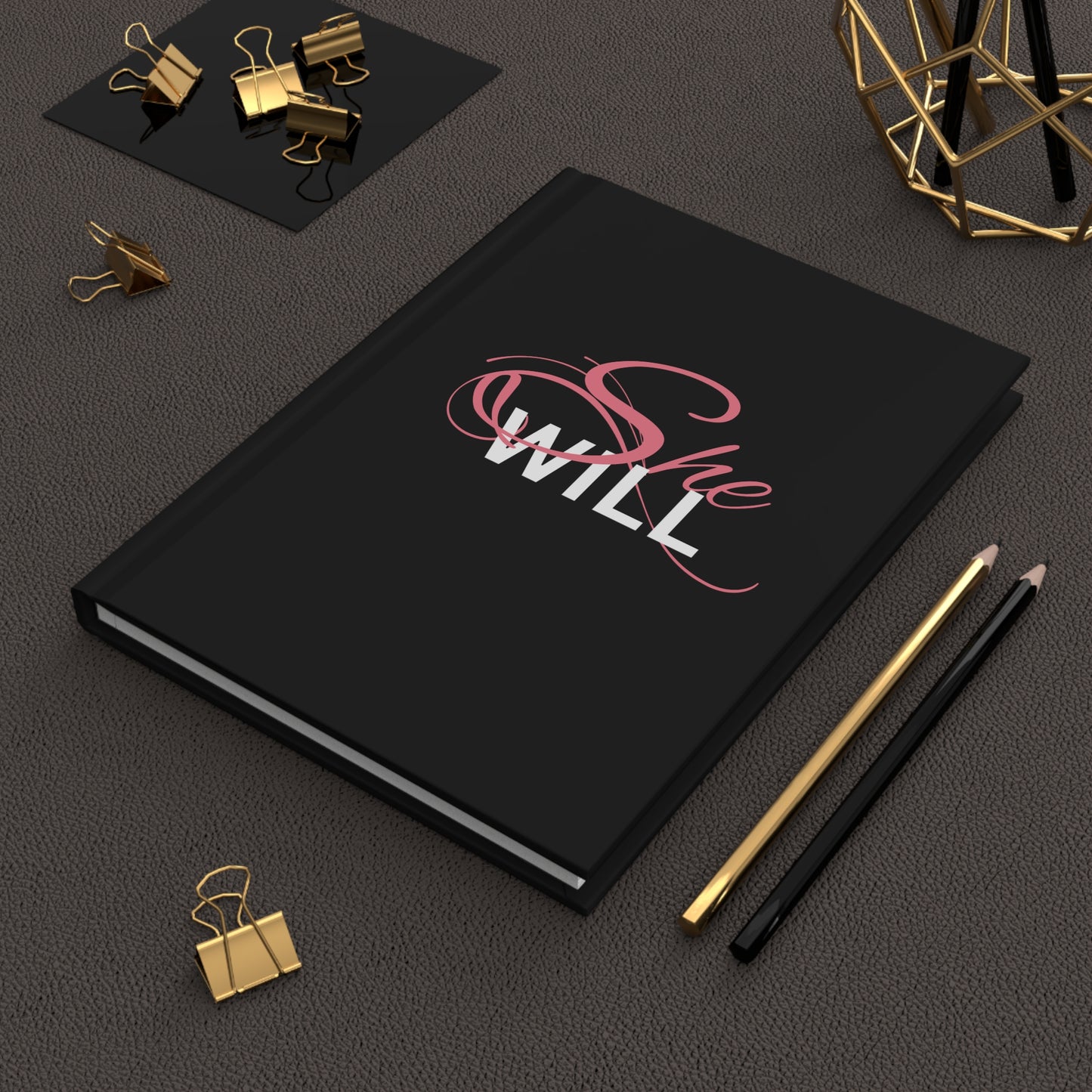Black, Pink, White "She Will" Hardcover Journal Matte - Women - Girls - Inspirational - Gifts - Encouragement for Women