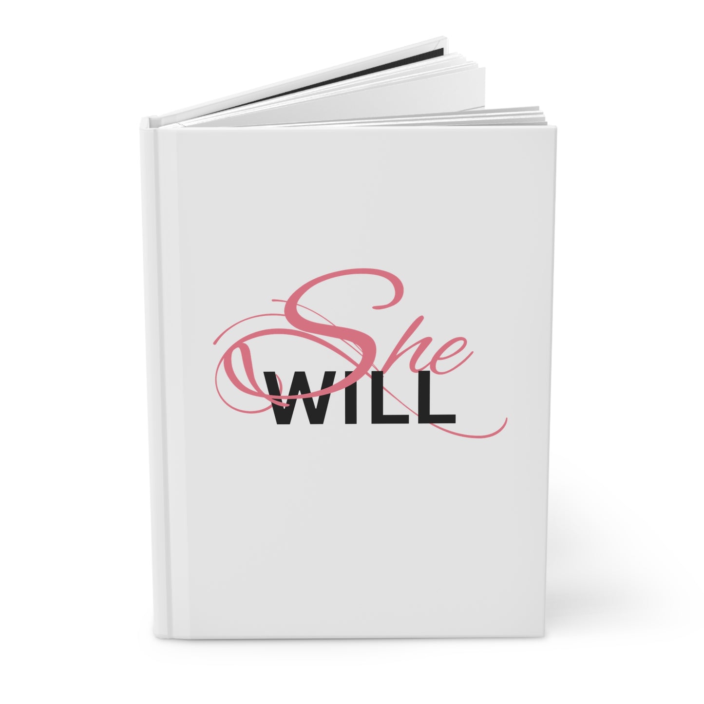 "She Will" Hardcover Journal Matte - Women - Girls - Inspirational - Gifts - Encouragement for Women
