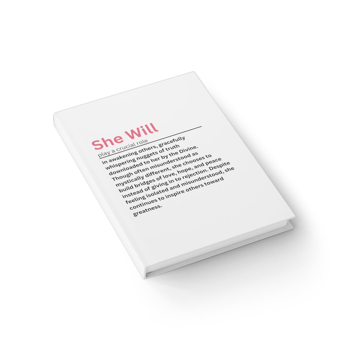 The "She Will" Journal - Blank Pages - Journal for Women - Inspirational - Encouragement - Women's Journals - Gifts for Women - Gifts