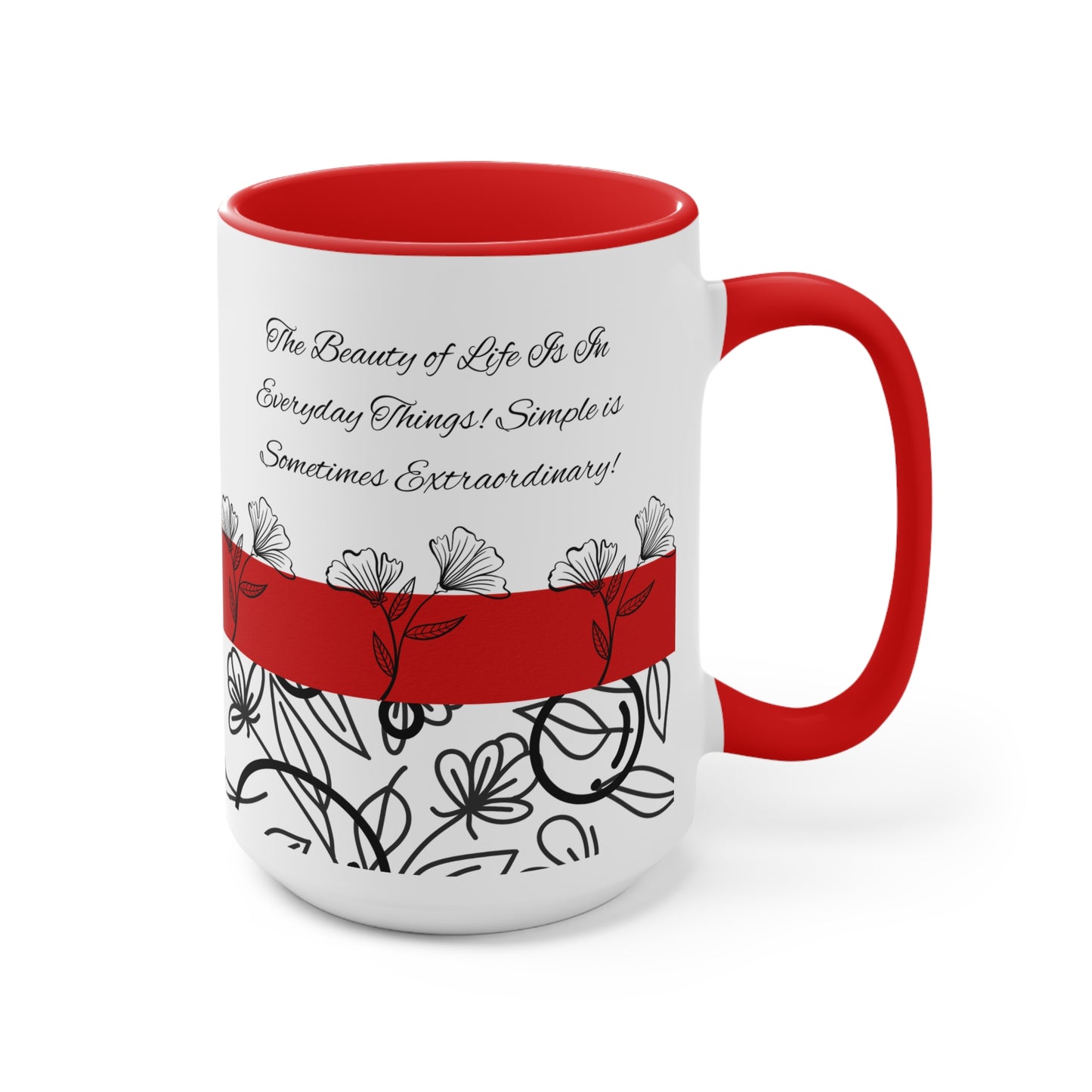 Inspirational Coffee Cup - Accent Mugs - Tea Cups - Gifts