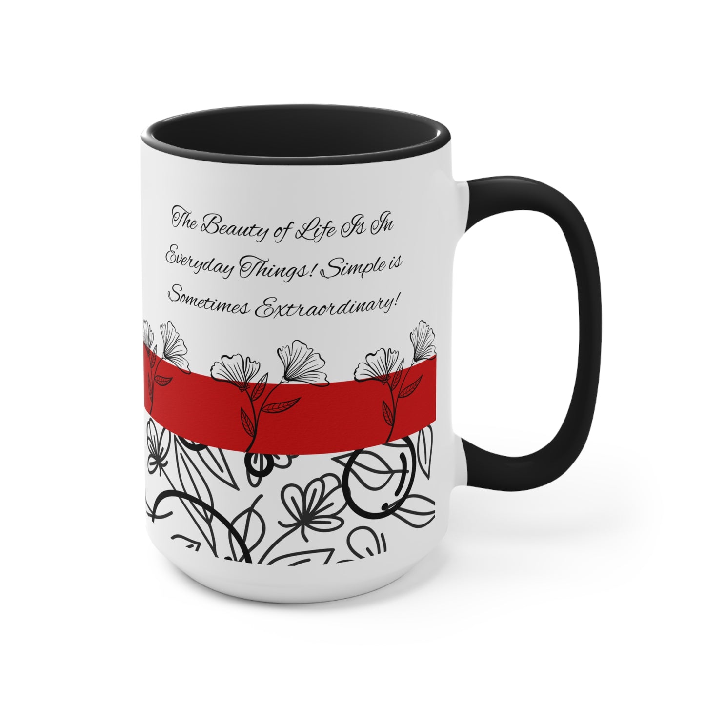 Inspirational Coffee Cup - Accent Mugs - Tea Cups - Gifts