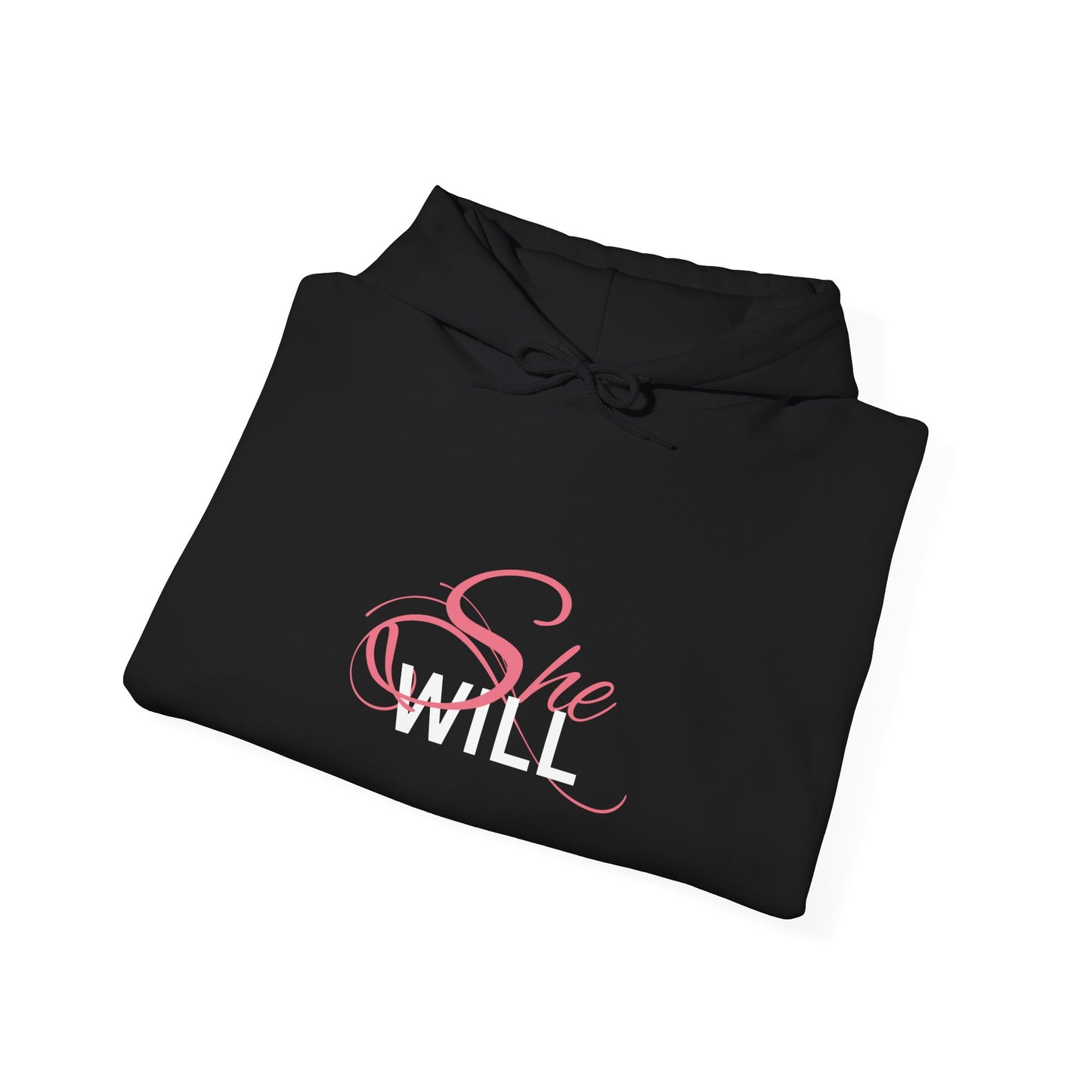 Black "She Will" Unisex Heavy Blend™ Hooded Sweatshirt - Women - Girls - Hoodie