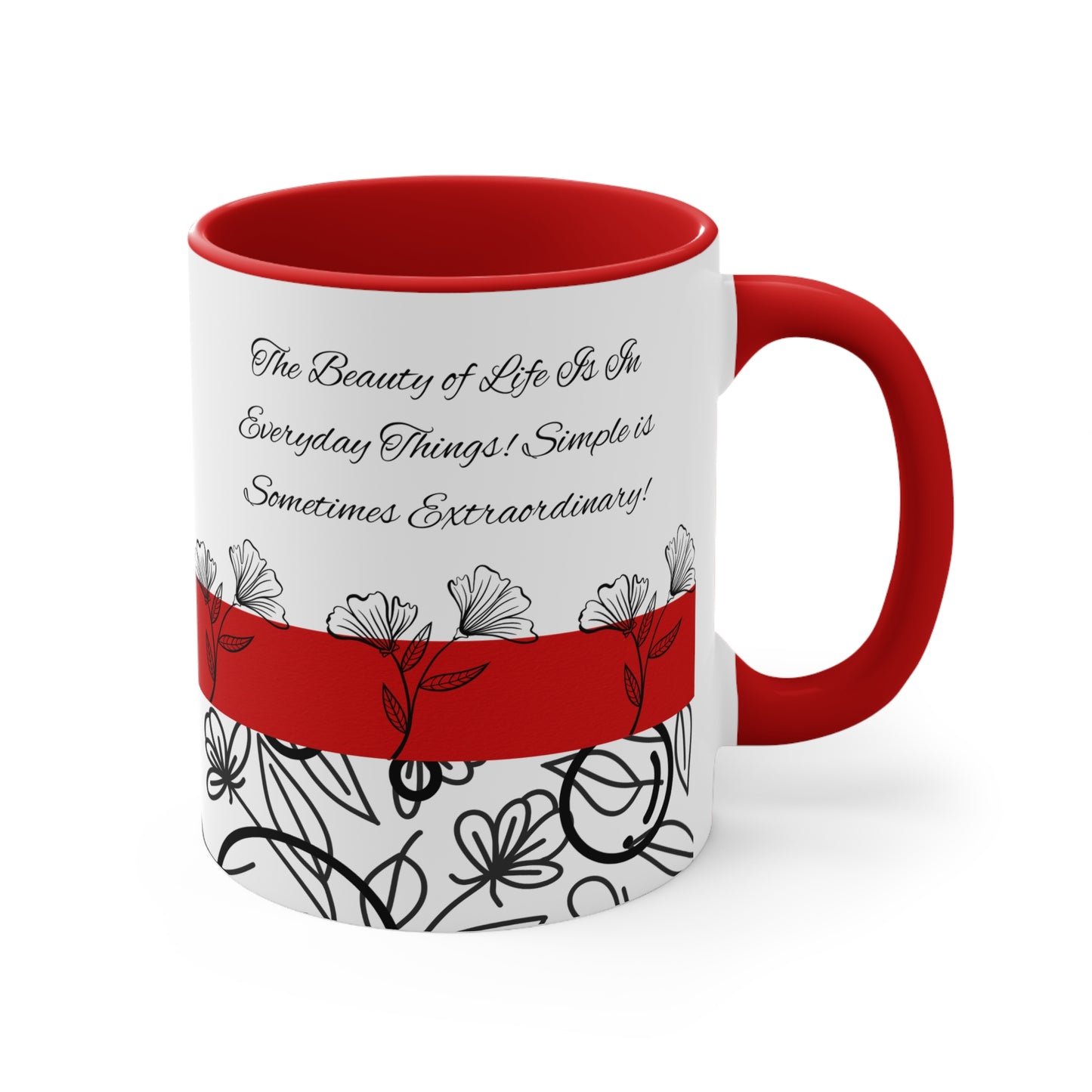 Inspirational Coffee Cup - Accent Mugs - Tea Cups - Gifts