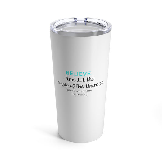 Inspirational Tumbler - "Believe And Let the Magic" (Word Art) - White Tumbler 20oz - Gifts - Women - Men - Etsy - Gifts - Coffee - Tea