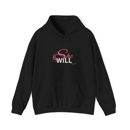 Black "She Will" Unisex Heavy Blend™ Hooded Sweatshirt - Women - Girls - Hoodie