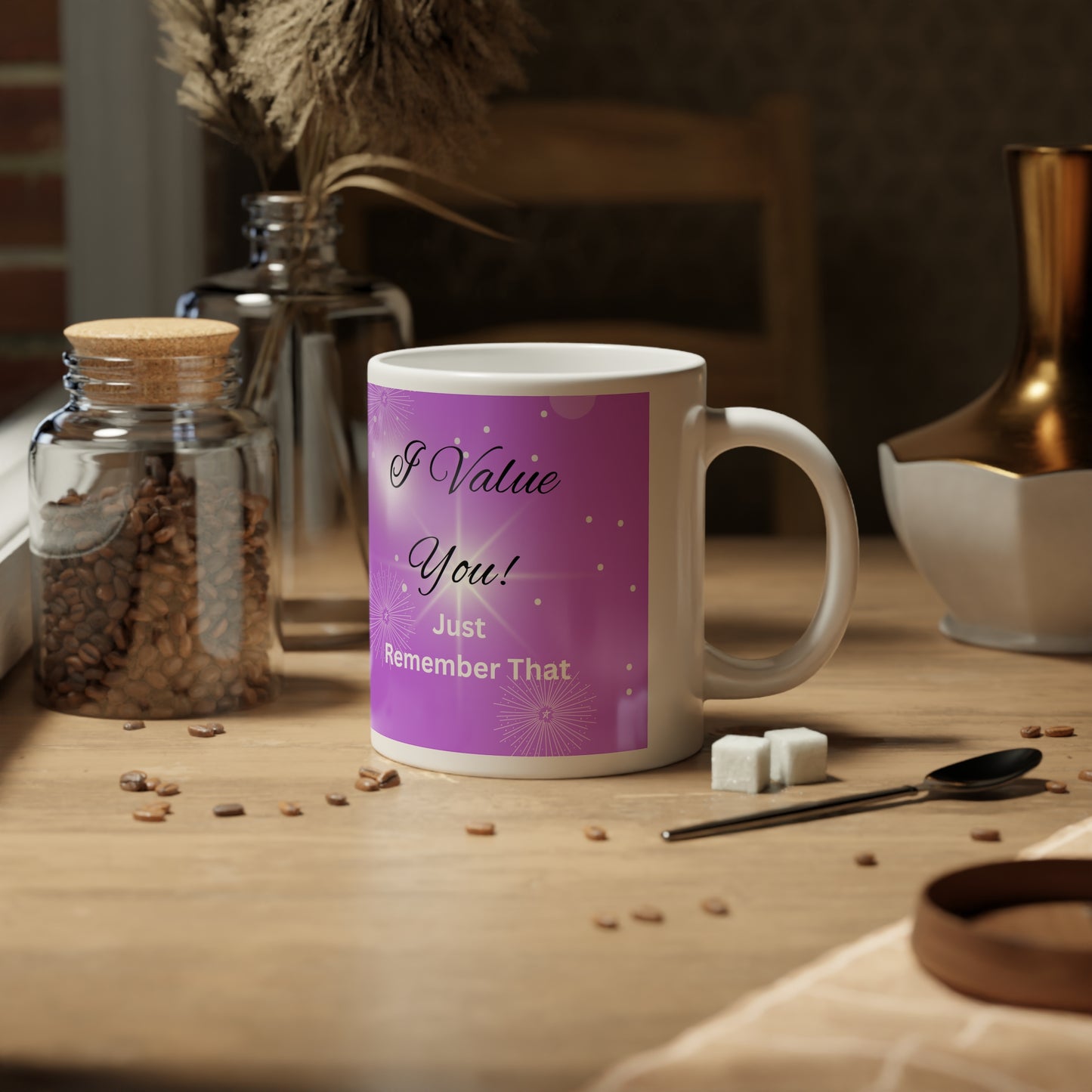 Jumbo Mug "I Value You Just Remember That" - Jumbo Mug, 20oz