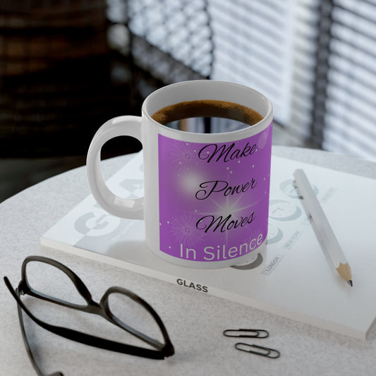 Jumbo Coffee Mug "Make Power Moves In Silence" - Jumbo Mug, 20oz