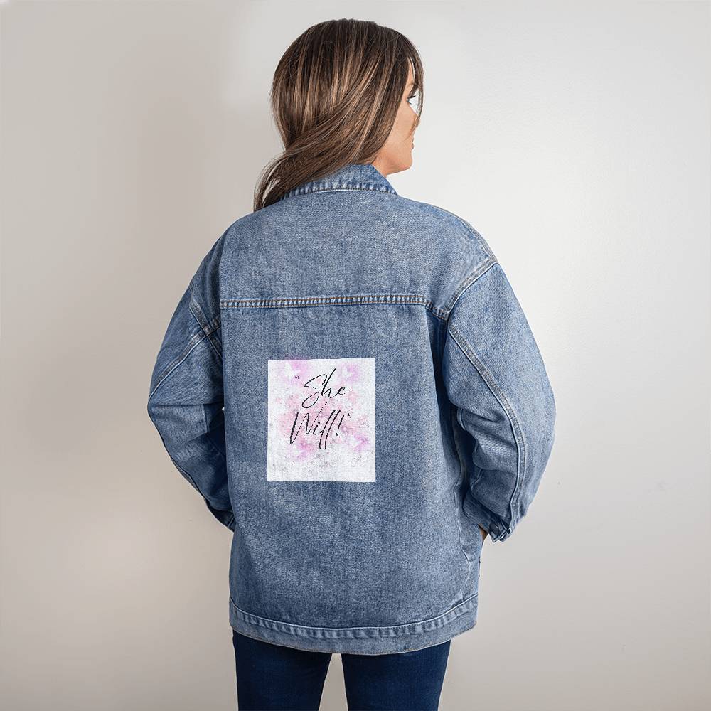 ChatGPT "Empower Your Style with the 'She Will' Denim Jacket - Shop Now" Women's Denim Statement Outer Wear