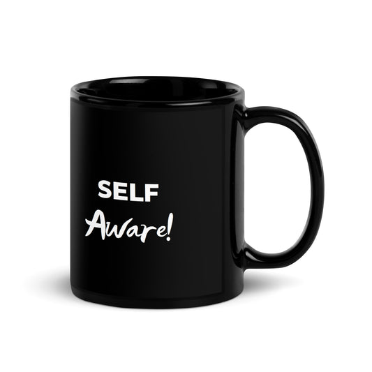 "Self-Aware" - Black Glossy Mug