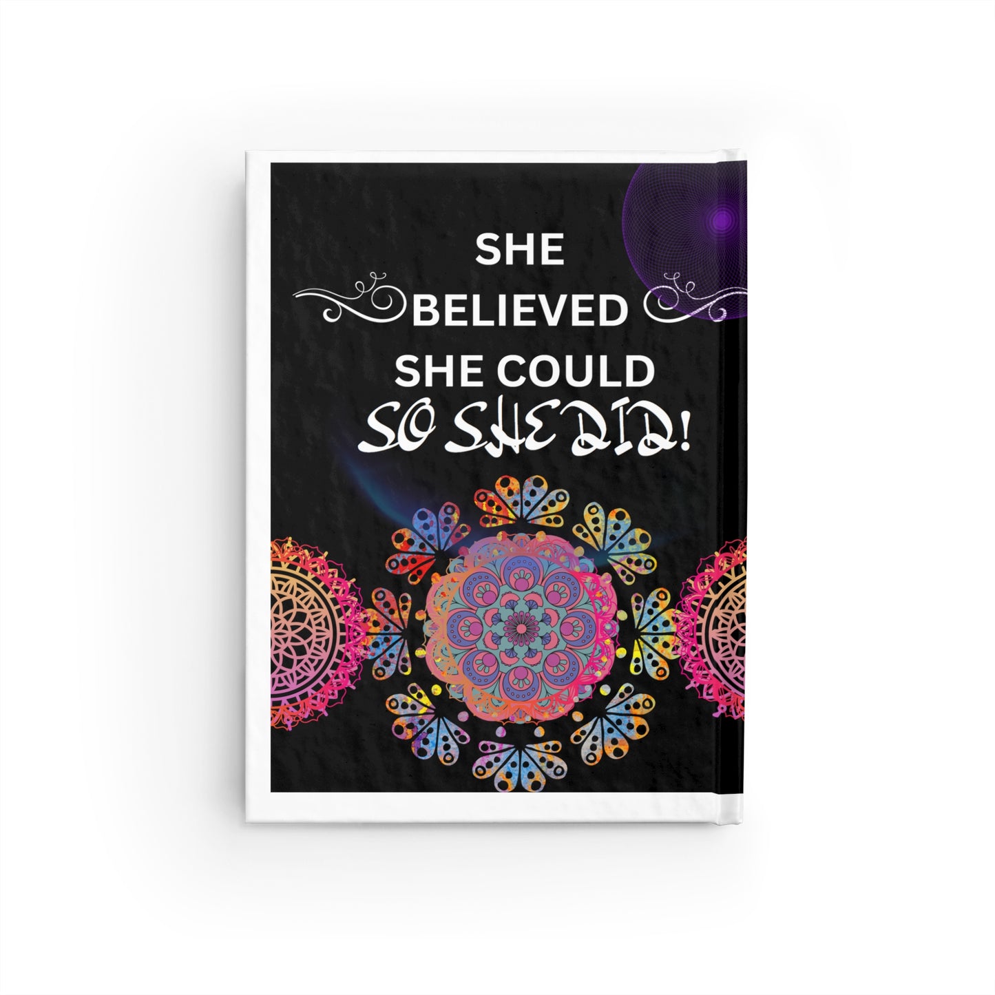 She Believed She Could So She Did - Journal (Blank)