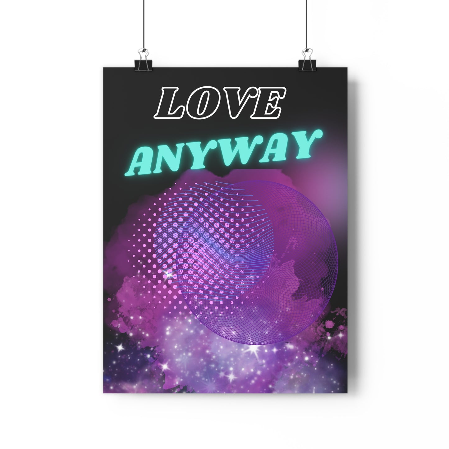 Love Anyway - Wall Art (18x24)