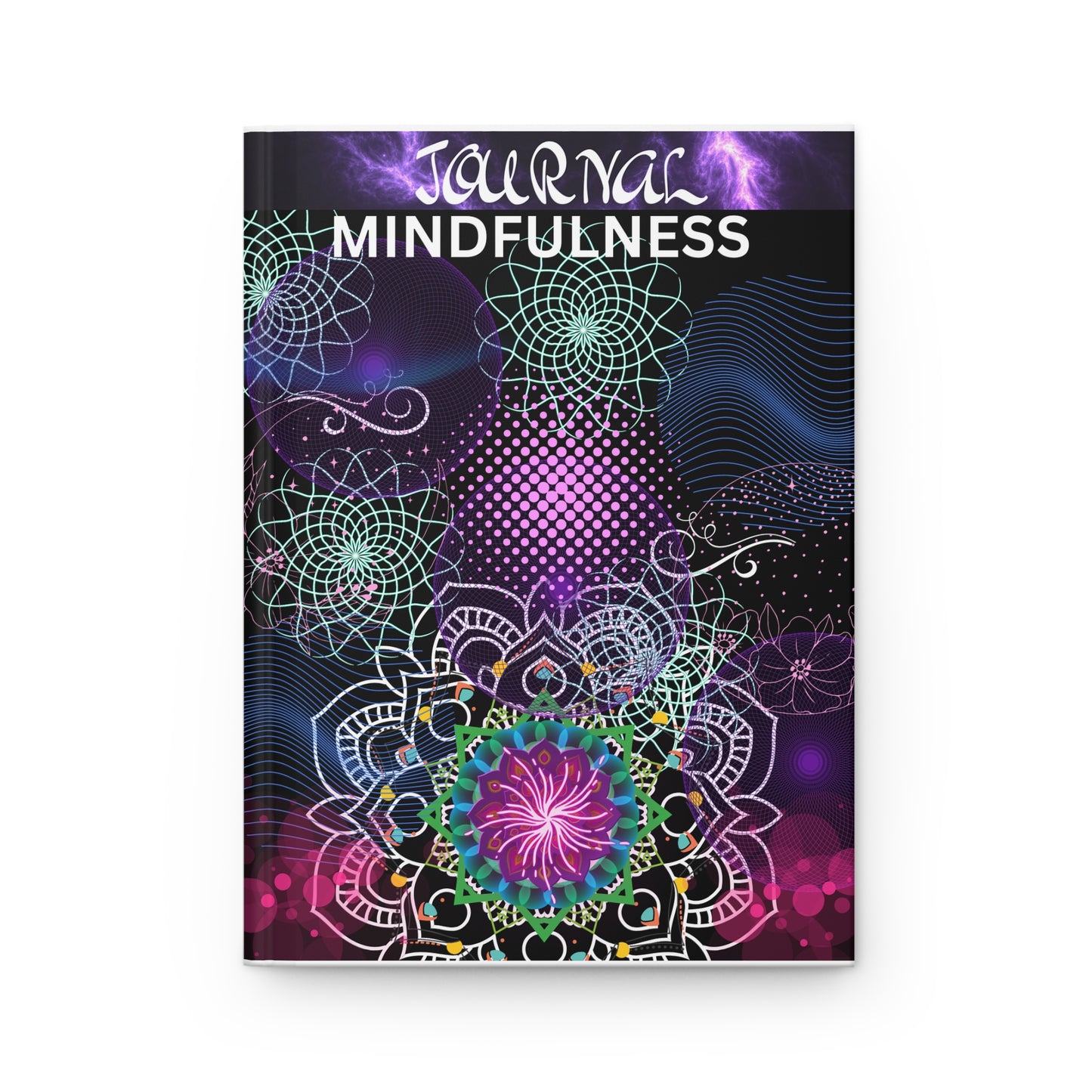 Mindfulness - Hardcover Journal (Matte) Inspirational Encouraging Mindfulness Peace